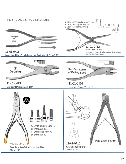 Pliers- Benders - Rod Instruments